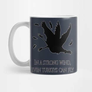 turkeys fly Mug